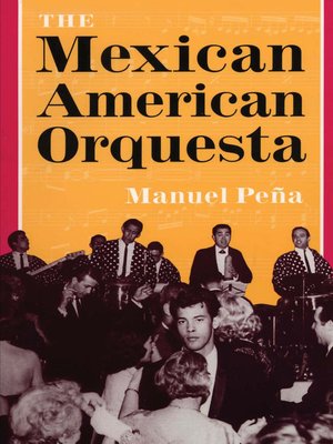 cover image of The Mexican American Orquesta